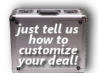 Customize your deal