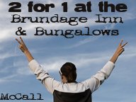 Brundage Inn & Bungalow "Stay 2 Nights for the Price of One"!