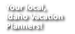 Local lodging experts for Idaho
